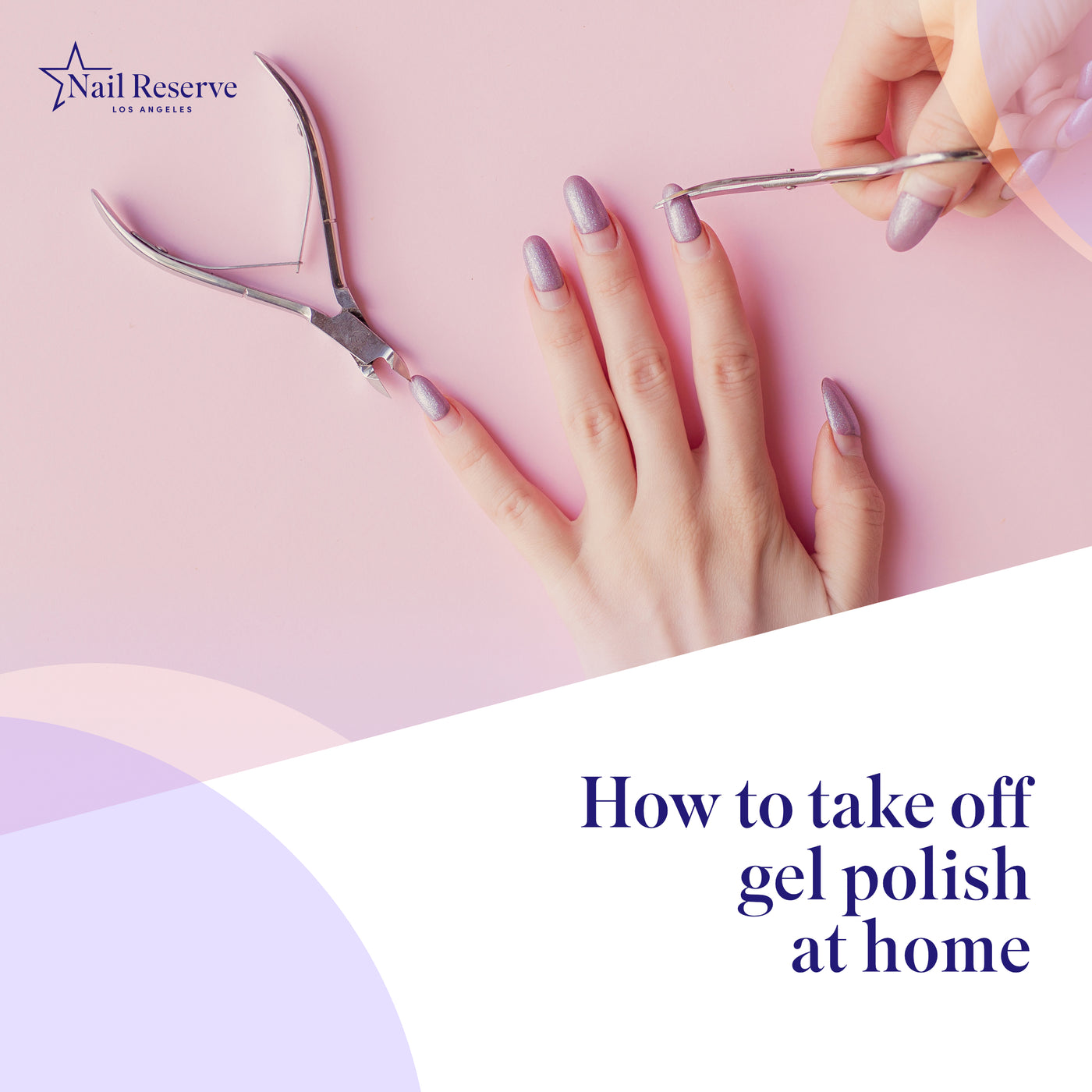 How To Take Off Gel Nail Polish At Home
