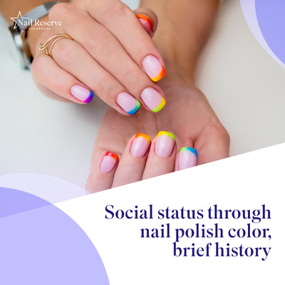 Social status through nail polish color, brief history